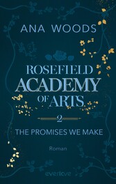 Rosefield Academy of Arts - The Promises We Make