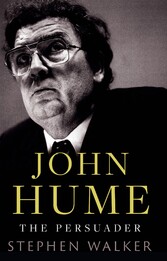 John Hume The Persuader