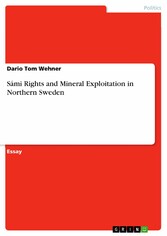 Sámi Rights and Mineral Exploitation in Northern Sweden