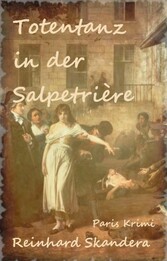 Totentanz in der Salpetrière