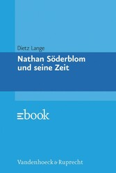 Nathan Söderblom und seine Zeit