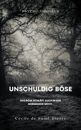 Unschuldig böse