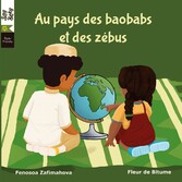 Au pays des baobabs et des zébus