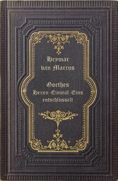 Goethes Hexen-Einmal-Eins entschlüsselt