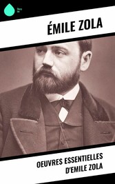 Oeuvres essentielles d'Emile Zola