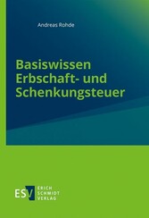 Basiswissen Erbschaft- und Schenkungsteuer