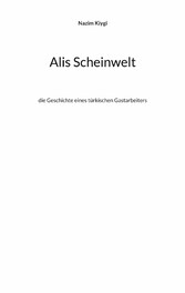 Alis Scheinwelt