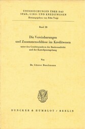 Die Vereinbarungen und Zusammenschlüsse im Kreditwesen