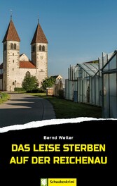 Das leise Sterben auf der Reichenau