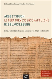 Arbeitsbuch literaturwissenschaftliche Bibelauslegung