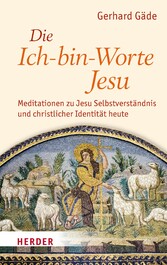 Die Ich-bin-Worte Jesu