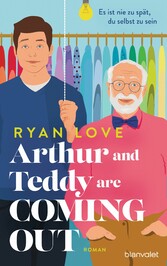 Arthur and Teddy are Coming out - Es ist nie zu spät, du selbst zu sein!