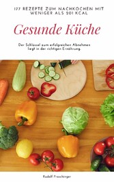 'Ihre Traumfigur-Rezepte: Mit der richtigen Ernährung zum Abnehmen'