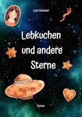 Lebkuchen und andere Sterne