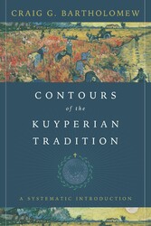 Contours of the Kuyperian Tradition