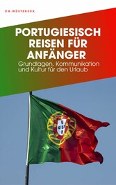 PORTUGIESISCH REISEN FÜR ANFÄNGER