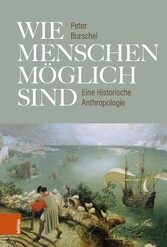 Wie Menschen möglich sind