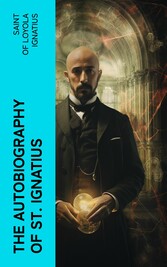 The Autobiography of St. Ignatius