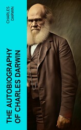 The Autobiography of Charles Darwin