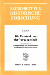 Die Konstruktion der Vergangenheit.