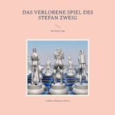 Das verlorene Spiel des Stefan Zweig