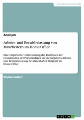 Arbeits- und Berufsbelastung von Mitarbeitern im Home-Office