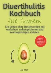 Divertikulitis Kochbuch für Senioren