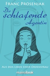 Die schlafende Agentin