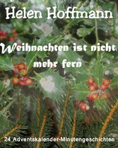 Weihnachten ist nicht mehr fern