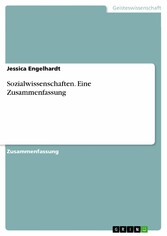 Sozialwissenschaften. Eine Zusammenfassung