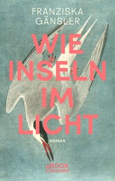 Wie Inseln im Licht