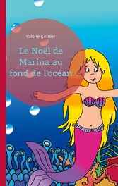 Le Noël de Marina au fond de l&apos;océan