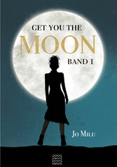 Get you the Moon