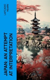 Japan: An Attempt at Interpretation