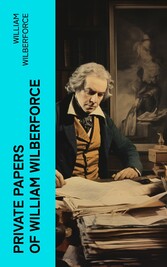 Private Papers of William Wilberforce