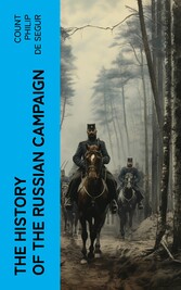 The History of the Russian Campaign