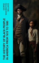 The History of Black People in America from 1619 to 1880