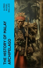 The History of Malay Archipelago