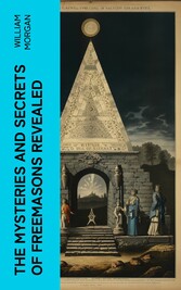 The Mysteries and Secrets of Freemasons Revealed