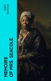 Memoirs of Mrs. Seacole