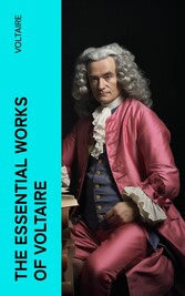 The Essential Works of Voltaire