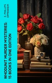 Whodunit Murder Mysteries: 15 Books in One Edition