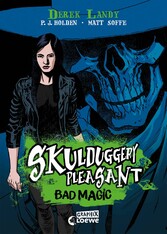 Skulduggery Pleasant (Graphic-Novel-Reihe, Band 1) - Bad Magic