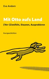 Mit Otto aufs Land