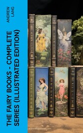 The Fairy Books - Complete Series (Illustrated Edition)