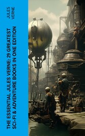 The Essential Jules Verne: 29 Greatest Sci-Fi & Adventure Books in One Edition