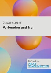 Verbunden und frei