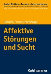 Affektive Störungen und Sucht