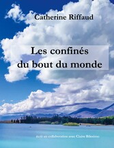 Les confinés du bout du monde