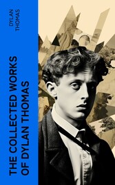 The Essential Dylan Thomas